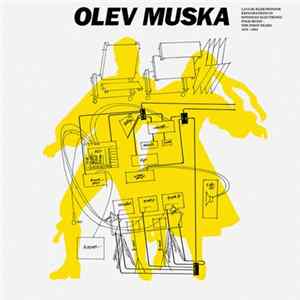 Olev Muska - Laulik-Elektroonik - Explorations in Estonian Electronic Folk Music - The First Years, 1979-1983 FLAC