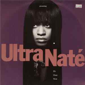 Ultra Naté - It's Over Now FLAC