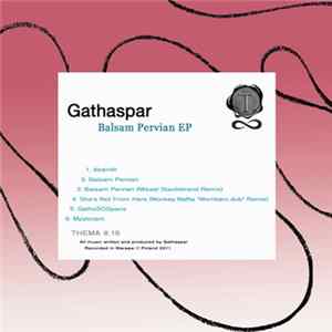 Gathaspar - Balsam Pervian EP FLAC