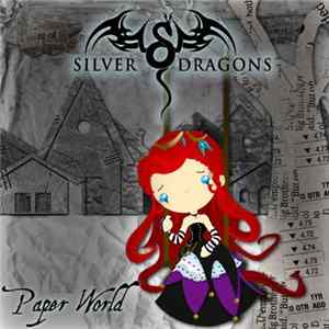 Silver Dragons - Paper World FLAC
