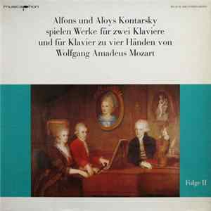 Alfons Und Aloys Kontarsky - Wolfgang Amadeus Mozart - Werke für Zwei Klaviere Und Für Klavier Zu Vier Händen - Folge II FLAC