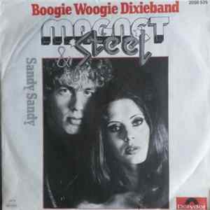 Magnet & Steel - Boogie Woogie Dixieband / Sandy Sandy FLAC