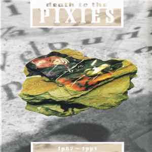 Pixies - Death To The Pixies FLAC