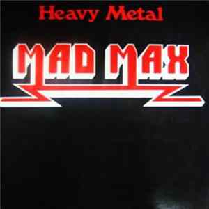Mad Max - Heavy Metal FLAC