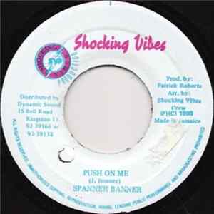 Spanner Banner - Push On Me FLAC