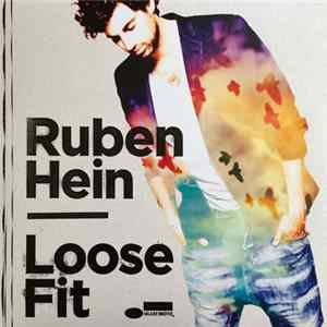 Ruben Hein - Loose Fit FLAC