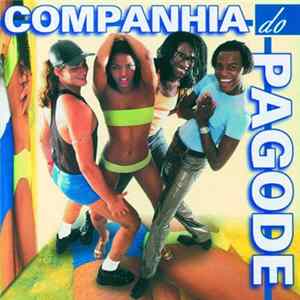 Companhia Do Pagode - Nhec, Nhec, Roinc, Roinc FLAC