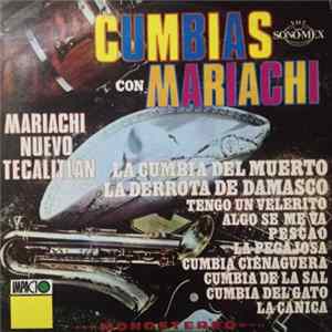 Mariachi Nuevo Tecalitlan - Cumbias Con Mariachi FLAC