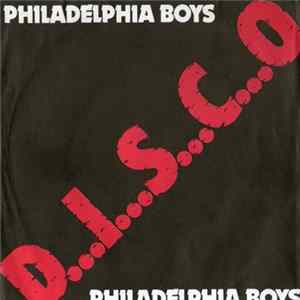 Philadelphia Boys - D.I.S.C.O. FLAC