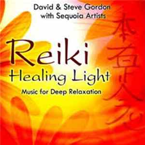 David & Steve Gordon - Reiki - Healing Light FLAC