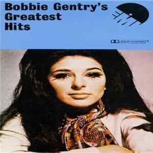 Bobbie Gentry - Bobbie Gentry's Greatest Hits FLAC