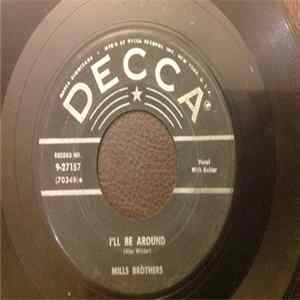 Mills Brothers - I'll Be Around / Paper Doll FLAC