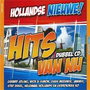 Various - Hollandse Nieuwe! - Hits Van Nu FLAC