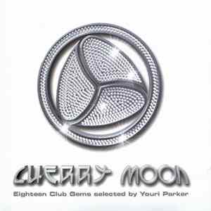 Various - Cherry Moon 2005/2 - Eighteen Club Gems FLAC