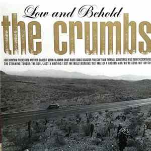 The Crumbs - Low And Behold FLAC