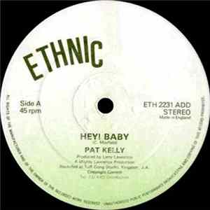 Pat Kelly - Hey Baby FLAC