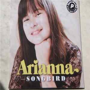 Arianna - Songbird FLAC