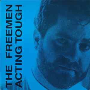 Harry & The Freeman - Acting Tough FLAC