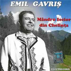 Emil Gavriș - Mândru Fecior Din Chelința FLAC
