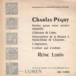 Charles Péguy / Reine Lorin - Prière Pour Nous Autres Charnels FLAC