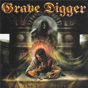 Grave Digger - The Last Supper FLAC