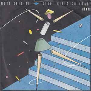 Moti Special - Stop! Girls Go Crazy - Remix FLAC