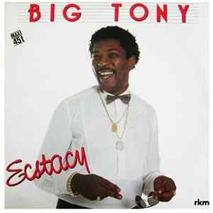 Big Tony - Ecstacy FLAC