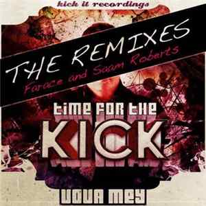 Vova Mey - Time For The Kick (The Remixes) FLAC