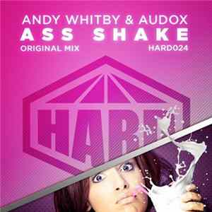 Andy Whitby & Audox - Ass Shake FLAC