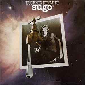 Eugenio Finardi - Sugo FLAC