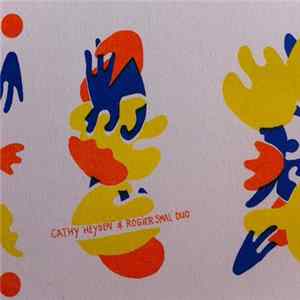 Cathy Heyden, Rogier Smal - Cathy Heyden & Rogier Smal Duo Tape FLAC