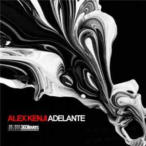 Alex Kenji - Adelante FLAC