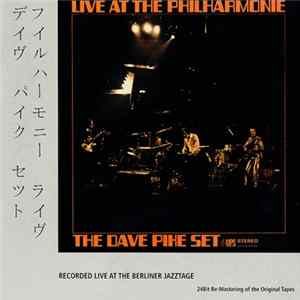 The Dave Pike Set - Live At The Philharmonie FLAC