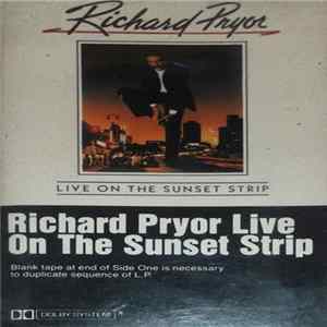 Richard Pryor - Live On Sunset Strip FLAC