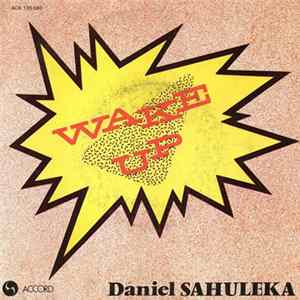 Daniel Sahuleka - Wake Up FLAC