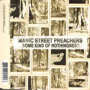 Manic Street Preachers - Some Kind Of Nothingness FLAC