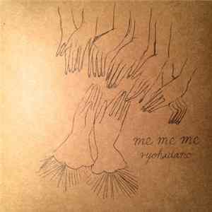 ryohadano - Me Me Me FLAC