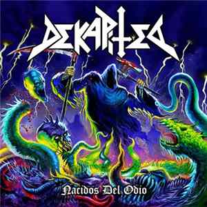 Dekapited - Nacidos Del Odio FLAC