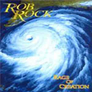 Rob Rock - Rage Of Creation FLAC