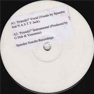 Speedos - Friendz? / Can Do Now FLAC