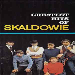 Skaldowie - Greatest Hits Of Skaldowie FLAC