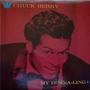 Chuck Berry - My Ding-A-Ling FLAC