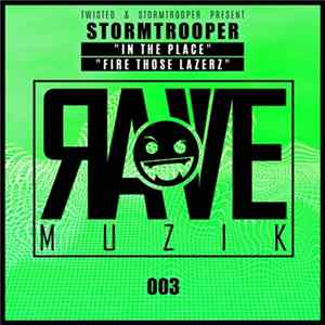 Stormtrooper - In The Place / Fire Those Lazerz FLAC