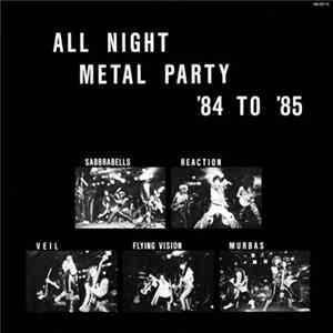 Various - All Night Metal Party '84 To '85 FLAC