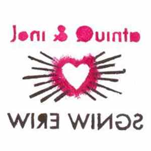 Joni And Quinta - Wire Wings FLAC