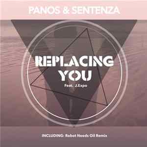 Panos & Sentenza - Replacing You FLAC
