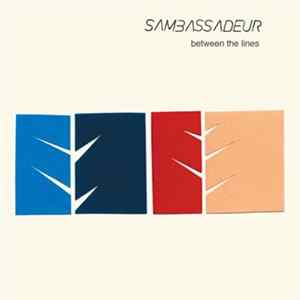 Sambassadeur - Between The Lines FLAC