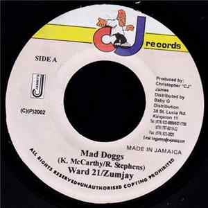 Ward 21 / Zumjay - Mad Doggs FLAC
