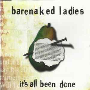 Barenaked Ladies - It's All Been Done FLAC