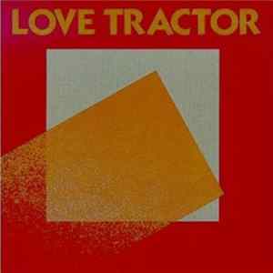 Love Tractor - Love Tractor FLAC